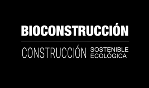 Bioconstrucción Construcción sostenible Construcción Ecológica